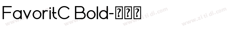 FavoritC Bold字体转换
